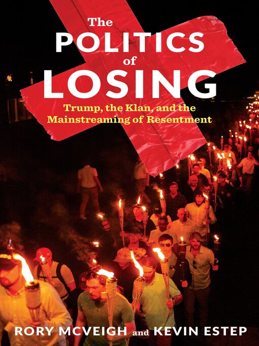 Title details for The Politics of Losing by Rory McVeigh - Available